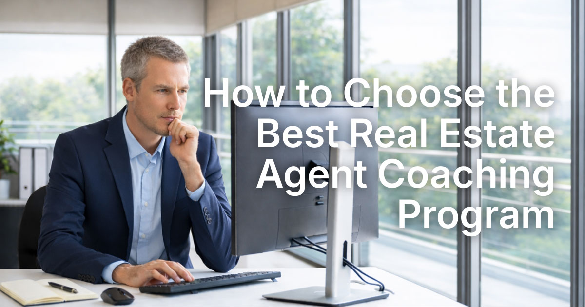 How to Choose the Best Real Estate Agent Coaching